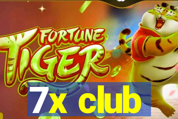 7x club